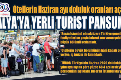 *TÜROB, Türkiye'nin Haziran 2020 doluluklarının geçen yılın aynı ayına göre yüzde 68.4 azalarak yüzde 21.2’ye gerilediğini açıkladı. Bu oran İstanbul’da yüzde 13.8 oldu.