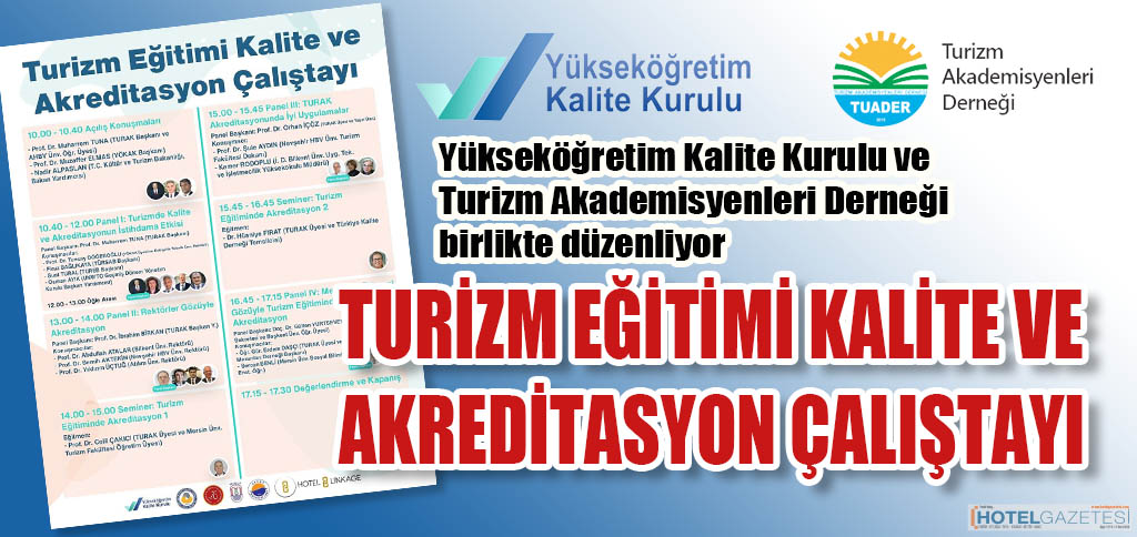 TURİZM EĞİTİMİ KALİTE VE AKREDİTASYON ÇALIŞTAYI