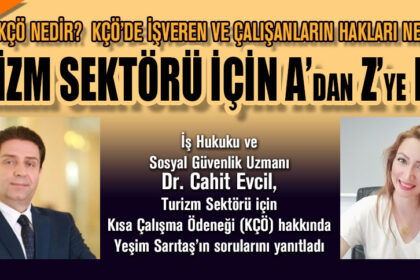 TURİZM SEKTÖRÜ İÇİN A’DAN Z’YE KÇÖ