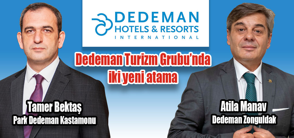 Dedeman Turizm Grubu’nda iki yeni atama