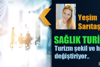 SAĞLIK TURİZMİ