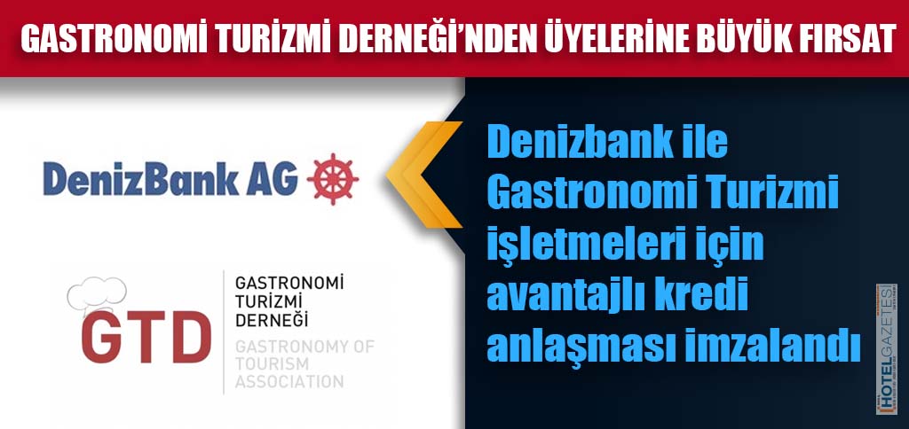 GASTRONOMİ TURİZMİ DERNEĞİ’NDEN ÜYELERİNE BÜYÜK FIRSAT