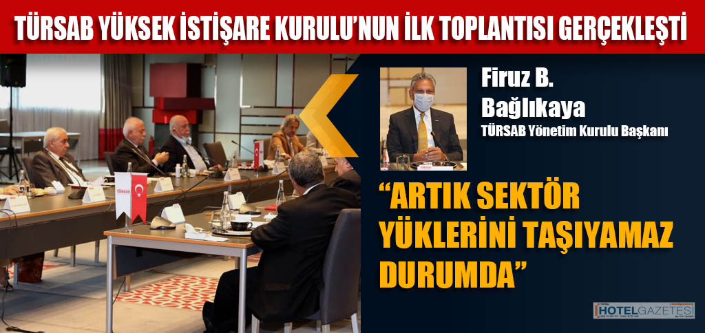 TÜRSAB YÜKSEK İSTİŞARE KURULU’NUN İLK TOPLANTISI GERÇEKLEŞTİRİLDİ