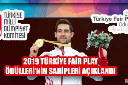 2019 TÜRKİYE FAİR PLAY ÖDÜLLERİ’NİN SAHİPLERİ AÇIKLANDI