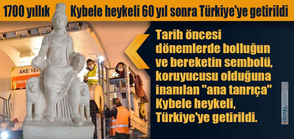 1700 yıllık Kybele heykeli 60 yıl sonra Türkiye'ye getirildi