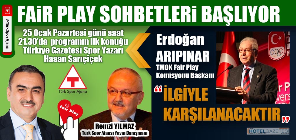 FAİR PLAY SOHBETLERİ BAŞLIYOR