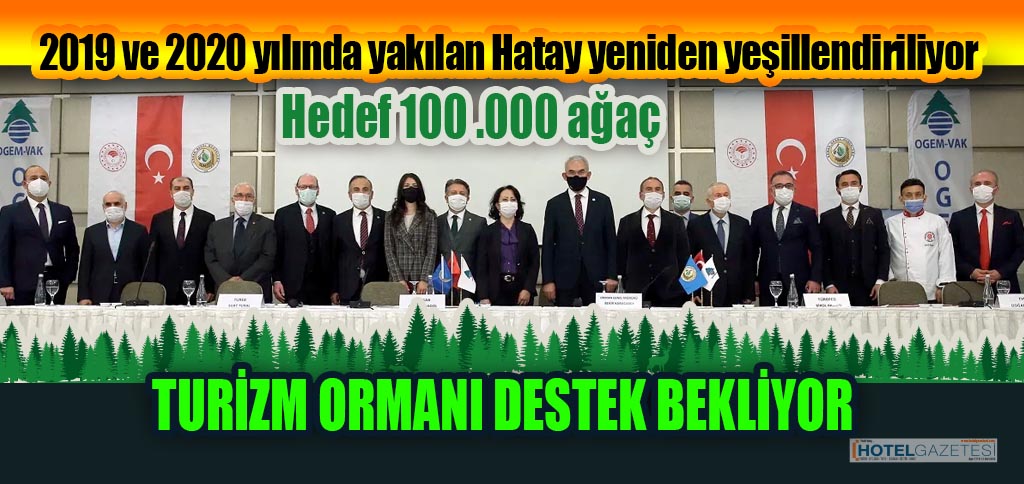 TURİZM ORMANI DESTEK BEKLİYOR