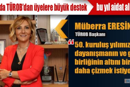 50. yılında TÜROB’dan üyelere büyük destek