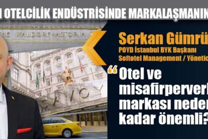 TURİZM OTELCİLİK ENDÜSTRİSİNDE MARKALAŞMANIN ÖNEMİ