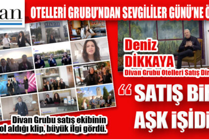 DİVAN OTELLERİ GRUBU’NDAN SEVGİLİLER GÜNÜ’NE ÖZEL KLİP