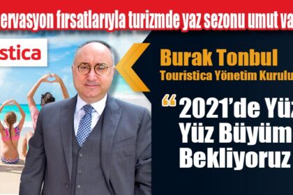 Touristica yurt içi tatil satışlarında yüzde 100 büyümeye koşuyor
