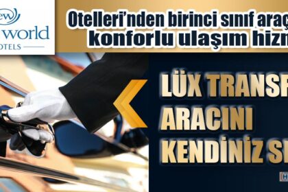 LÜX TRANSFER ARACINI KENDİNİZ SEÇİN