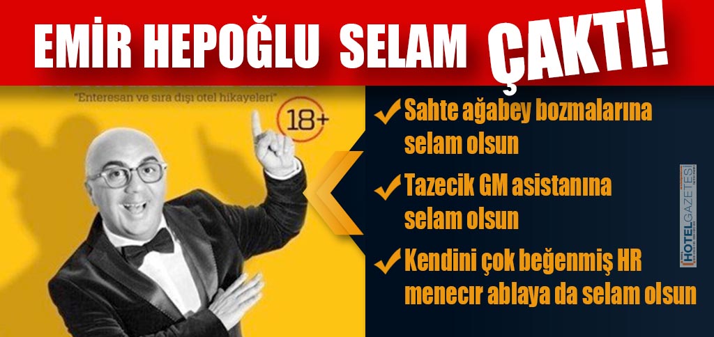 Emir Hepoğlu Selam ÇAKTI!