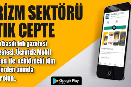 TURİZM SEKTÖRÜ ARTIK CEPTE