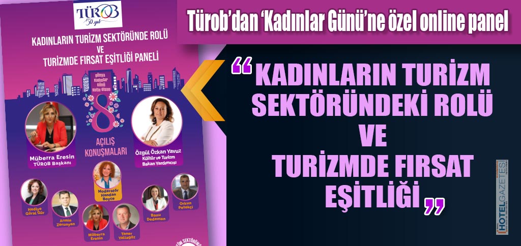 Kadınların Turizm Sektöründeki Rolü ve Turizmde Fırsat Eşitliği Paneli