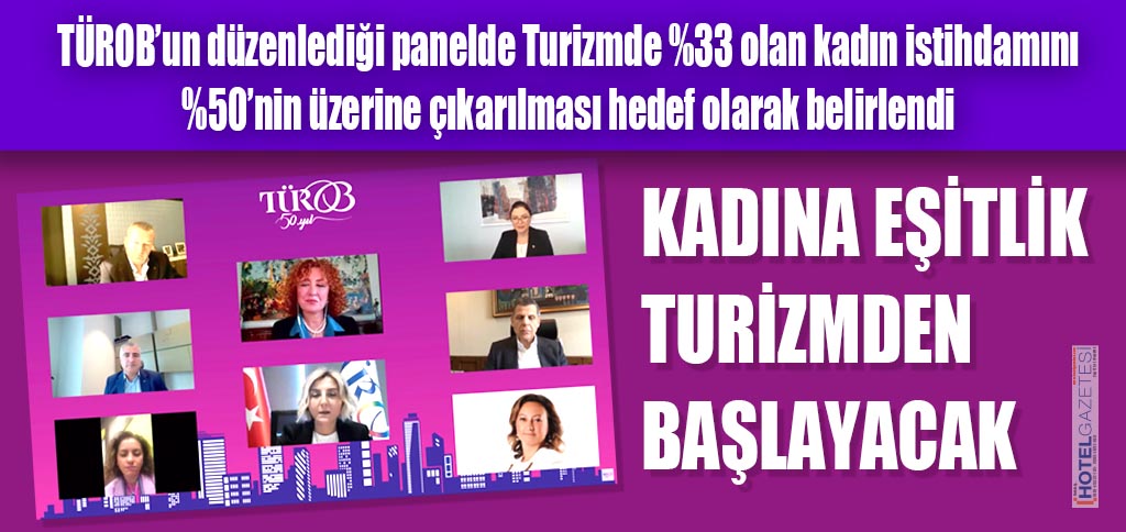 KADINA EŞİTLİK TURİZMDEN BAŞLAYACAK