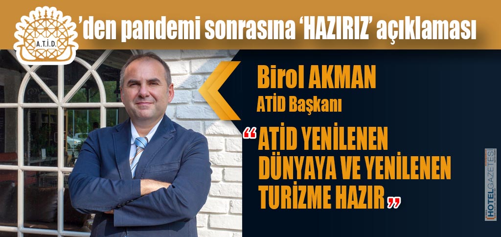 ATİD’den pandemi sonrasına ‘HAZIRIZ’ açıklaması