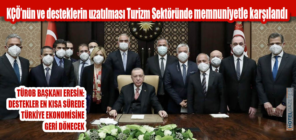 ERESİN: DESTEKLER EN KISA SÜREDE TÜRKİYE EKONOMİSİNE GERİ DÖNECEK