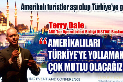 "Amerikalı turistler aşı olup Türkiye'ye gelecek"