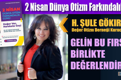 2 Nisan Dünya Otizm Farkındalık Günü