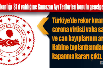 İçişleri Bakanlığı 81 il valiliğine Ramazan Ayı Tedbirleri konulu genelge gönderdi