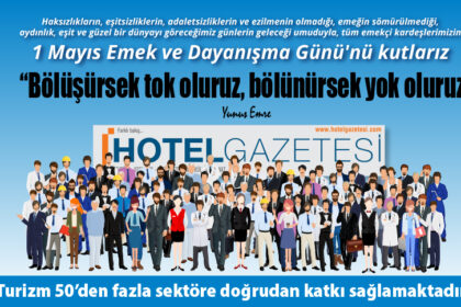 Mayıs Emek ve Dayanışma Günü'nü kutlarız..