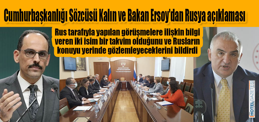 Cumhurbaşkanlığı Sözcüsü Kalın ve Bakan Ersoy'dan Rusya açıklamasıCumhurbaşkanlığı Sözcüsü Kalın ve Bakan Ersoy'dan Rusya açıklaması
