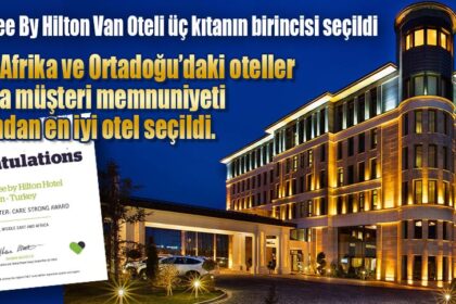 DoubleTree By Hilton Van Oteli üç kıtanın birincisi seçildi