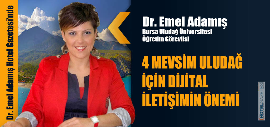 4 MEVSİM ULUDAĞ İÇİN DİJİTAL İLETİŞİMİN ÖNEMİ