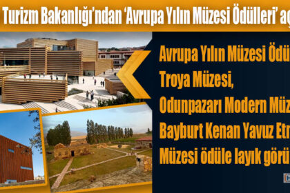 Kültür ve Turizm Bakanlığı’ndan ‘Avrupa Yılın Müzesi Ödülleri’ açıklaması