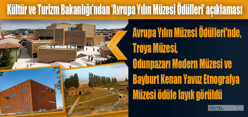 Kültür ve Turizm Bakanlığı’ndan ‘Avrupa Yılın Müzesi Ödülleri’ açıklaması