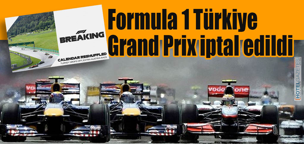 Formula 1 Türkiye GP'si iptal edildi