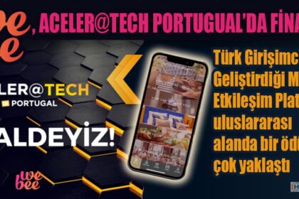 WEBEE, ACELER@TECH PORTUGUAL’DA FİNALDE!