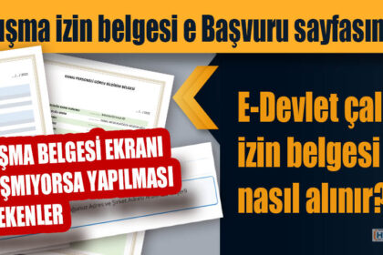 Çalışma izin belgesi e Başvuru sayfasında! e Devlet çalışma izin belgesi nasıl alınır?