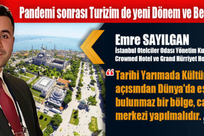 Pandemi sonrası Turizim de yeni Dönem ve Beklentiler
