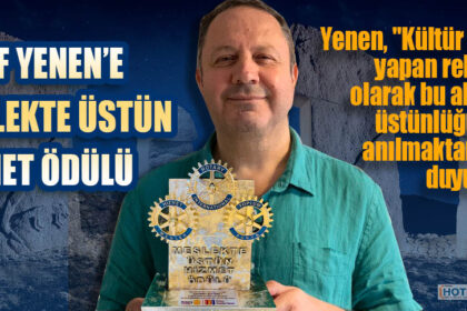 ŞERİF YENEN’E "MESLEKTE ÜSTÜN HİZMET ÖDÜLÜ"