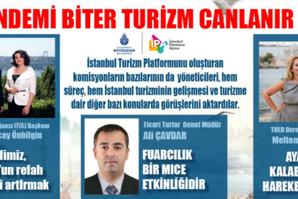 PANDEMİ BİTER TURİZM CANLANIR