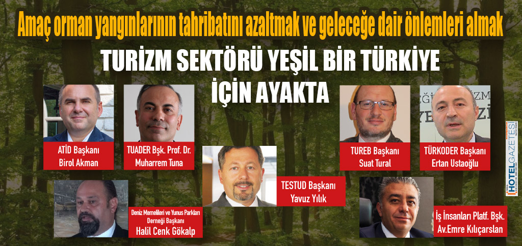 TURİZM SEKTÖRÜ YEŞİL BİR TÜRKİYE İÇİN AYAKTA