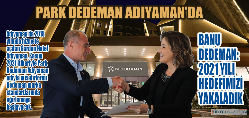 PARK DEDEMAN ADIYAMAN’DA