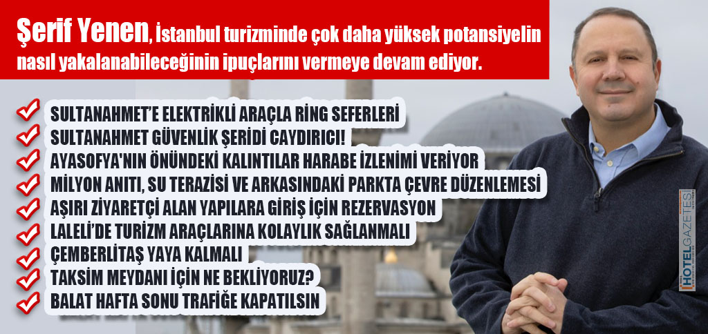 İSTANBUL TURİZMİNE İVME KAZANDIRACAK PRATİK ÖNERİLER -2-