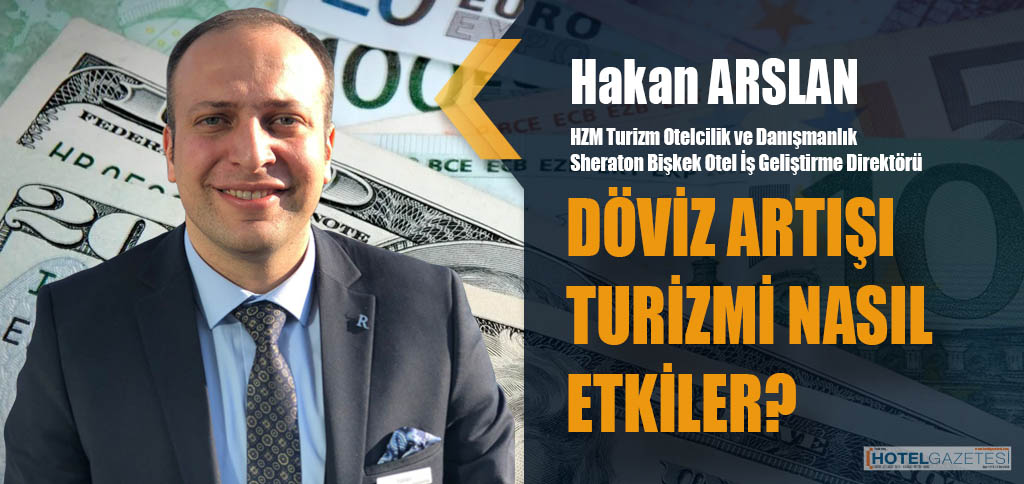 DÖVİZ ARTIŞI TURİZMİ NASIL ETKİLER?