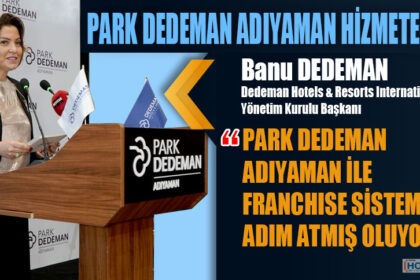 PARK DEDEMAN ADIYAMAN HİZMETE AÇILDI