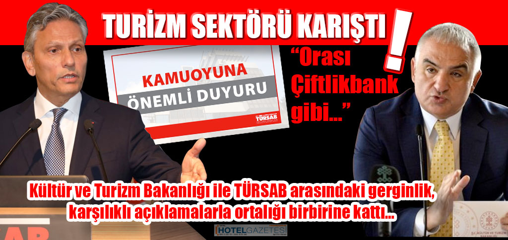 TURİZM SEKTÖRÜ KARIŞTI!