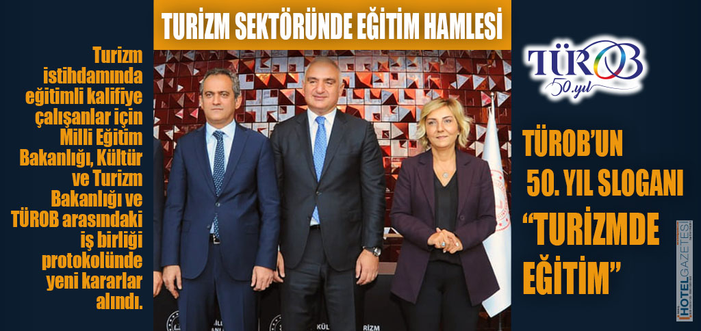 TURİZM SEKTÖRÜNDE EĞİTİM HAMLESİ
