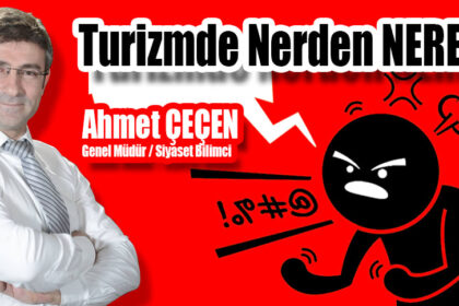 Turizmde Nerden NEREYE?