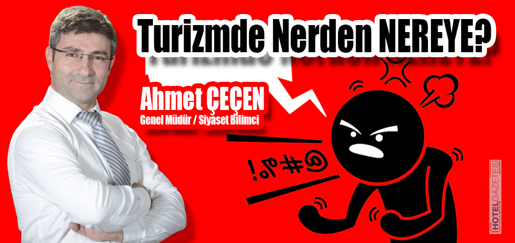 Turizmde Nerden NEREYE?