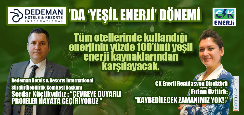 DEDEMAN’DA ‘YEŞİL ENERJİ’ DÖNEMİ