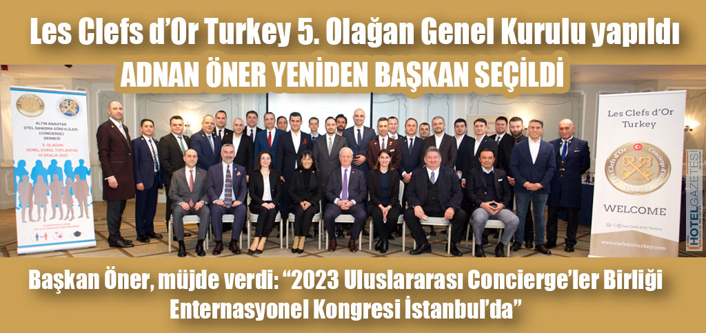 Les Clefs d’Or Turkey 5. Olağan Genel Kurulu yapıldı