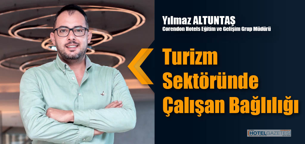 Turizm Sektöründe Çalışan Bağlılığı