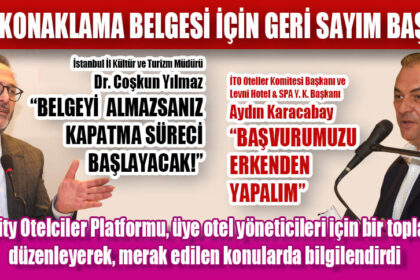 BASİT KONAKLAMA BELGESİ İÇİN GERİ SAYIM BAŞLADI!